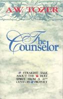 The Counselor: Straight Talk About the Holy Spirit from a 20th Century Prophet 0875095364 Book Cover