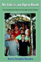 My Life is an Open Book: From the Darkness of Divorce to the Light of God's Presence 1420845977 Book Cover