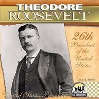 Theodore Roosevelt 1604534737 Book Cover