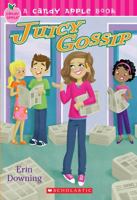 Juicy Gossip 0545100666 Book Cover