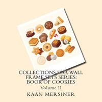 Collections for Wall Frame Sets Series: Book of Cookies 1979753601 Book Cover