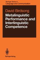 Metalinguistic Performance and Interlinguistic Competence 3642741266 Book Cover