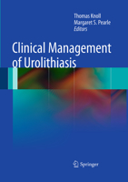 Clinical Management of Urolithiasis 364228731X Book Cover