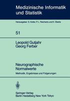 Neurographische Normalwerte: Methodik, Ergebnisse Und Folgerungen 3540133348 Book Cover