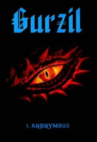 Gurzil: The Wars of Wrath: Book One B09R3DJ963 Book Cover