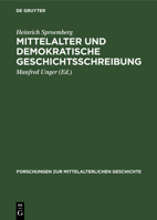 Mittelalter Und Demokratische Geschichtsschreibung 3112535898 Book Cover