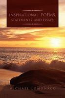 Inspirational Poems, Statements and Essays 1441527974 Book Cover