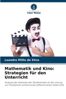 Mathematik und Kino: Strategien für den Unterricht (German Edition) 620829150X Book Cover