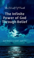 The Infinite Power of God Through Belief: Lord, "Increase our faith." Luke 17:5 B0FGXXRLRX Book Cover
