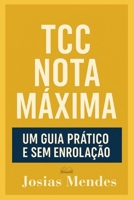 TCC nota máxima: Um guia prático e sem enrolação. (Portuguese Edition) B0GL6HFMML Book Cover