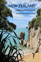 New Zealand: Long White Cloud 0995768064 Book Cover