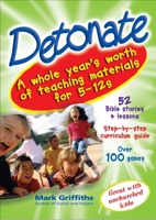 Detonate: A Whole Year's Worth Of Teaching Materials For 5 12's 1854246798 Book Cover