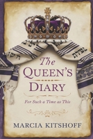 The Queen’s Diary: A Retelling of the Book of Esther B0DY6RJFQQ Book Cover