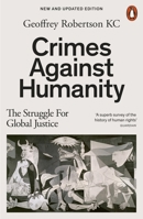 Crimes Against Humanity: The Struggle for Global Justice 1595580719 Book Cover