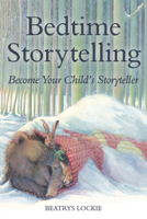 Bedtime Storytelling: A Collection for Parents 086315736X Book Cover