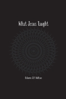 What Jesus Taught 1545203482 Book Cover