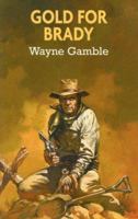 Gold for Brady 1842623362 Book Cover