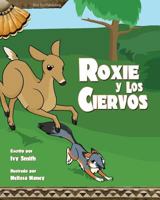 Roxie y Los Ciervos 0984775641 Book Cover