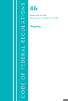 Code of Federal Regulations, Title 46 Shipping 166-199, Revised as of October 1, 2021 1636719759 Book Cover