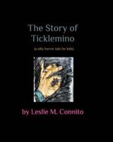 The Story of Ticklemino 136756333X Book Cover
