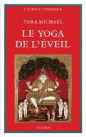 Le Yoga de l'Eveil 221302913X Book Cover