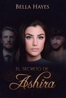 El secreto de Ashira B098WBL879 Book Cover