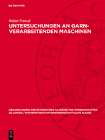 Untersuchungen an Garn-Verarbeitenden Maschinen 3112755340 Book Cover