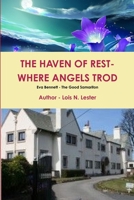 THE HAVEN OF REST - WHERE THE ANGELS TROD 1312813601 Book Cover