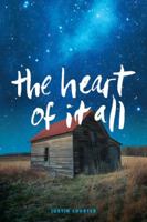 The Heart of It All 0991121112 Book Cover