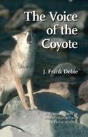 The Voice of the Coyote 0803266596 Book Cover
