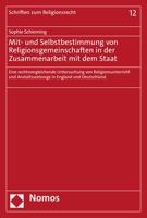 Mit Und Selbstbestimmung Von Religionsgemeinschaften in Der Zusammenarbeit Mit Dem Staat: Eine Rechtsvergleichende Untersuchung Von ... Zum Religionsrecht, 12) 384877495X Book Cover