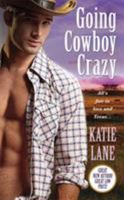 Going Cowboy Crazy 0446582786 Book Cover