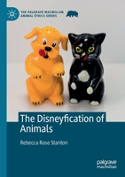The Disneyfication of Animals 3030493156 Book Cover