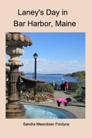 Laney's Day in Bar Harbor, Maine 1364183722 Book Cover