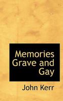 Memories Grave and Gay; Forty Years of School Inspection 0530723115 Book Cover