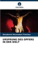 URSPRUNG DES OPFERS IN DER WELT 620411882X Book Cover