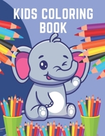 Kids Coloring Book: My First Coloring Book | Coloring activity book included lion, Tiger, King, bird, fish and so on | Best coloring book for ... activity book for kids to grow skills B093MSH8V9 Book Cover