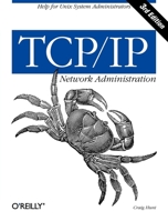 TCP/IP Network Administration (O'Reilly Networking) 093717582X Book Cover