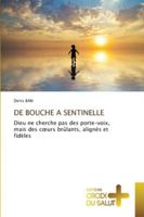de Bouche a Sentinelle 6209169880 Book Cover