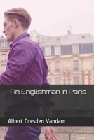 An Englishman in Paris: Notes and Recollections 1533195080 Book Cover