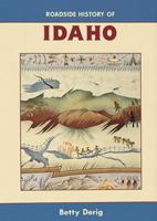 Roadside History of Idaho 0878423281 Book Cover