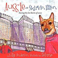 Aussie at the Skirvin Hilton 0981937608 Book Cover