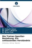Die Trainer-Sportler-Beziehung: Ein umfassendes Verständnis (German Edition) 6207985443 Book Cover