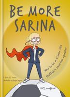 Be More Sarina 1788404238 Book Cover