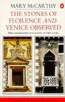 The Stones of Florence and Venice Observed 0140095233 Book Cover