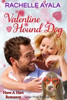 Valentine Hound Dog: The Hart Family 1519660782 Book Cover