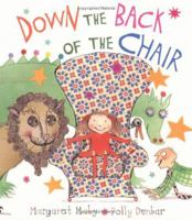Down the Back of the Chair 0618693955 Book Cover