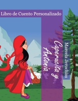 Caperucita y Antonia: Libro de Cuento Personalizado null Book Cover