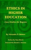 Ethics in Higher Education: Case Studies for Regents 0806128577 Book Cover