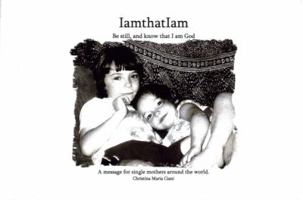 Iamthatiam 0979493005 Book Cover